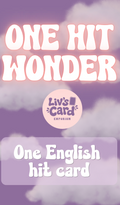COMING SOON LCE Presents ONE HIT WONDER Packs - English Season 1