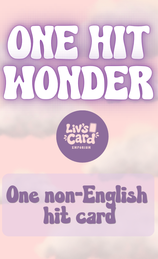 COMING SOON LCE Presents ONE HIT WONDER Packs - Non-English Season 1